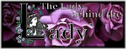 "The Lady behind the Lady"